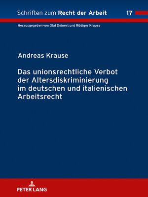 cover image of Das unionsrechtliche Verbot der Altersdiskriminierung im deutschen und italienischen Arbeitsrecht